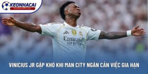 Vinicius Jr Gặp Khó Khi Man City Ngăn Cản Việc Gia Hạn